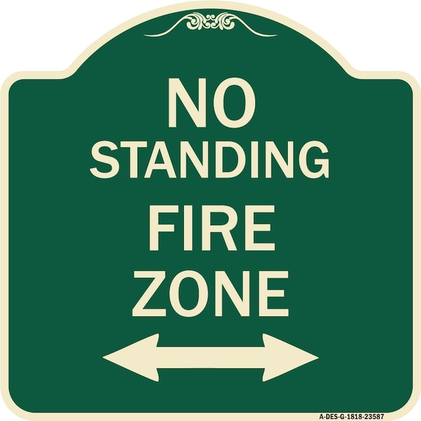 Signmission No Standing Fire Zone W/ Bidirectional Arrow Heavy-Gauge Aluminum Sign, 18" x 18", G-1818-23587 A-DES-G-1818-23587 - main